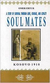 Eser Sahibinin Kendi Yayını, Soul Mates : A Story of Survival through Love, Courage, and Loyalty, Ömer Ertur