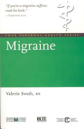 Key Porter Books, Migraine : Your Personal Health Series, Valerie South