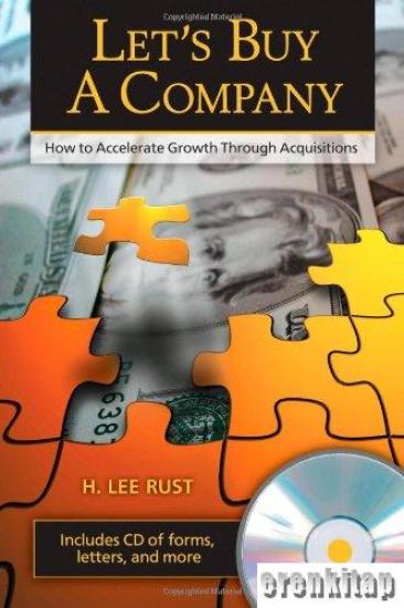 Career Press, Let’s Buy a Company : How to Accelerate Growth Through Acquisitions, H. Lee Rust