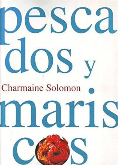 Könemann, Pescados y Mariscos, Charmaine Solomon