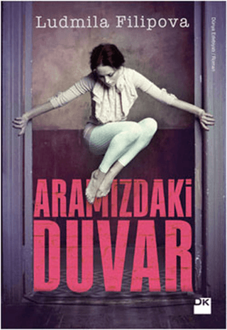 Doğan Kitap, Aramızdaki Duvar, Ludmila Filipova