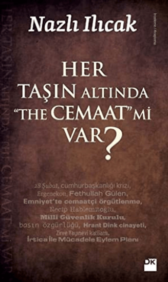 Doğan Kitap, Her Taşın Altında The Cemaaat mi Var?, Nazlı Ilıcak