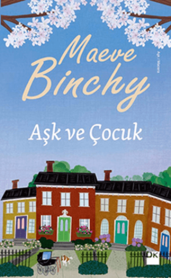 Doğan Kitap, Aşk ve Çocuk, Maeve Binchy