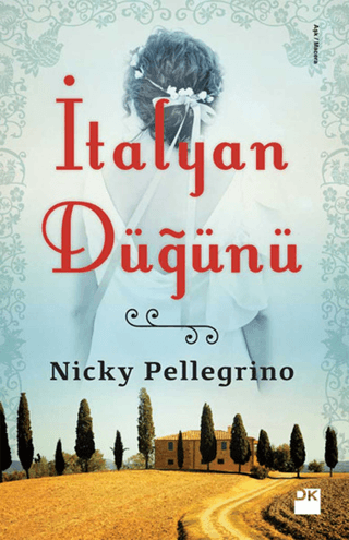 Doğan Kitap, İtalyan Düğünü, Nicky Pellegrino