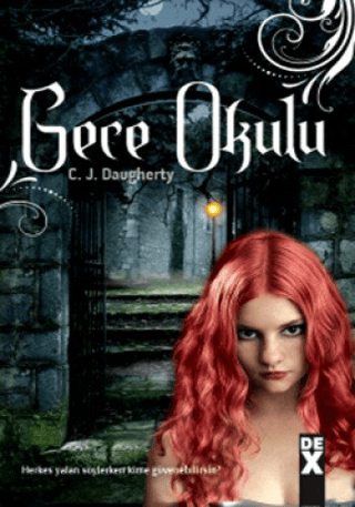 Dex Yayınevi, Gece Okulu, C. J. Daugherty