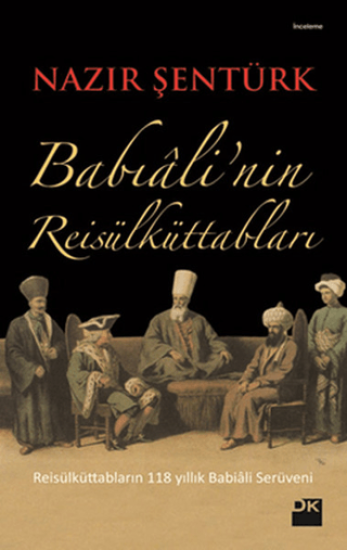 Doğan Kitap, Babıali’nin Reis’ül Küttabları, Nazır Şentürk