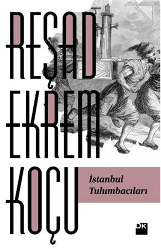 Doğan Kitap, İstanbul Tulumbacıları, Reşad Ekrem Koçu