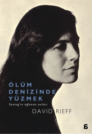 Agora Kitaplığı, Ölüm Denizinde Yüzmek - Bir Oğulun Anıları, David Rieff