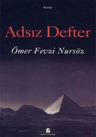 Agora Kitaplığı, Adsız Defter, Ömer Fevzi Nursöz