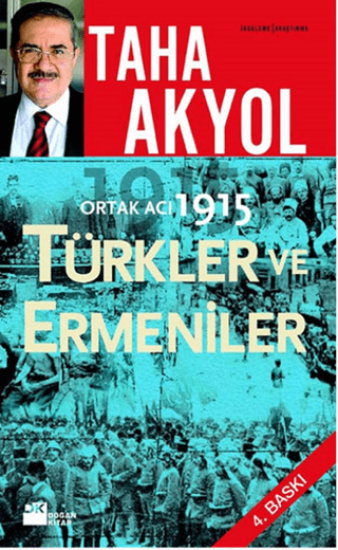 Doğan Kitap, Ortak Acı 1915 Türkler ve Ermeniler, Taha Akyol