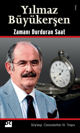 Doğan Kitap, Yılmaz Büyükerşen Zamanı Durduran Saat, Cemalettin N. Taşçı