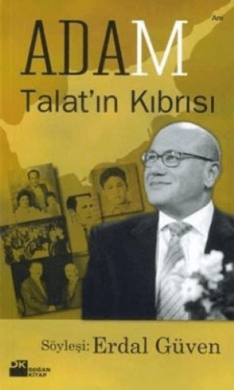 Doğan Kitap, Adam - Talat’ın Kıbrısı, Erdal Güven