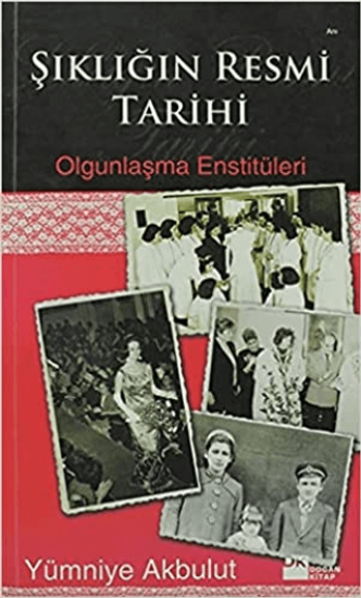 Doğan Kitap, Şıklığın Resmi Tarihi - Olgunlaşma Enstitüleri, Yümniye Akbulut