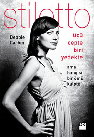 Doğan Kitap, Üçü Cepte Biri Yedekte, Debbie Carbin