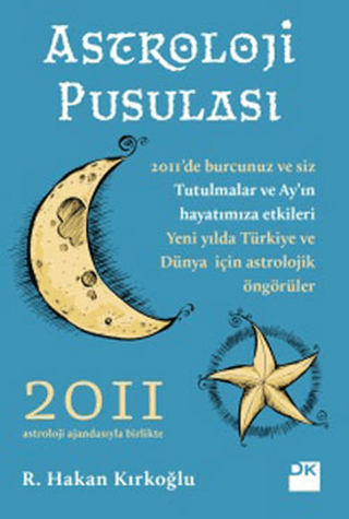 Doğan Kitap, Astroloji Pusulası 2011, R. Hakan Kırkoğlu