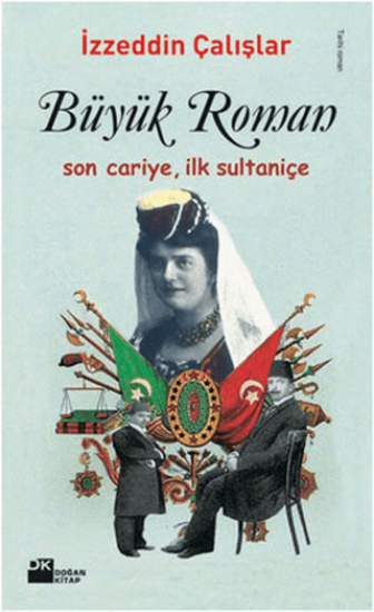 Doğan Kitap, Büyük Roman, İzzeddin Çalışlar