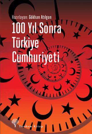 Yordam Kitap, 100 Yıl Sonra Türkiye Cumhuriyeti, Gökhan Atılgan