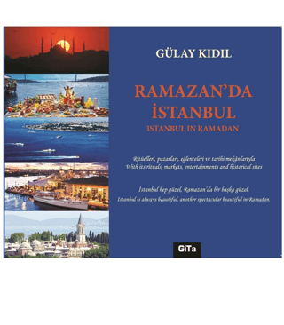 Gita Yayınları, Ramazan’da İstanbul / Istanbul in Ramadan, Gülay Kıdıl