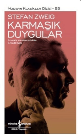 İş Bankası Kültür Yayınları, Karmaşık Duygular - Modern Klasikler Serisi, Stefan Zweig