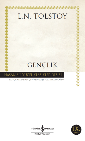 İş Bankası Kültür Yayınları, Gençlik - Hasan Ali Yücel Klasikler Dizisi, Lev Nikolayeviç Tolstoy