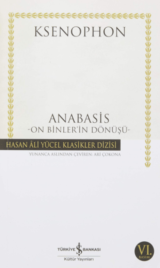 İş Bankası Kültür Yayınları, Anabasis - On Binler’in Dönüşü, Ksenophon