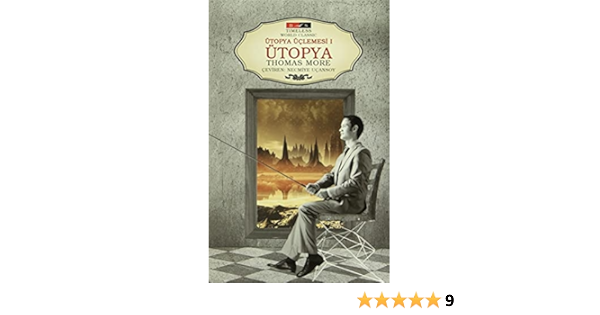 Bordo Siyah Yayınları, Ütopya Üçlemesi 1 : Ütopya (Timeless), Thomas More