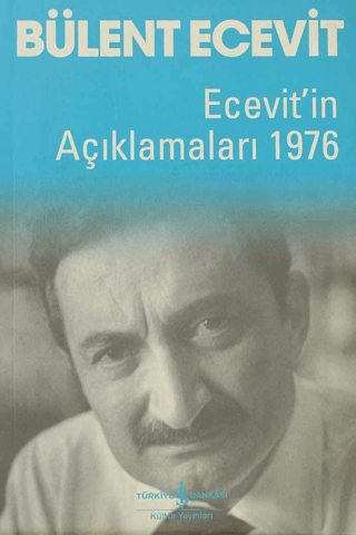 İş Bankası Kültür Yayınları, Ecevit’in Açıklamaları 1976, Bülent Ecevit