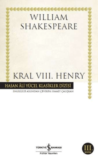 İş Bankası Kültür Yayınları, Kral 8. Henry - The Famous History of the Life King Henry The Eighth, William Shakespeare