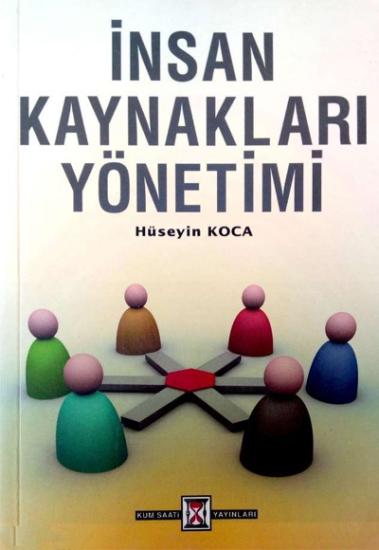 Kum Saati Yayınları, İnsan Kaynakları Yönetimi, Hüseyin Koca