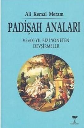 Güz Yayınları, Padişah Anaları ve 600 Yıl Bizi Yöneten Devşirmeler, Ali Kemal Meram