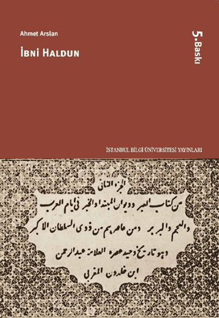 İstanbul Bilgi Üniversitesi Yayınları, İbni Haldun, Ahmet Arslan