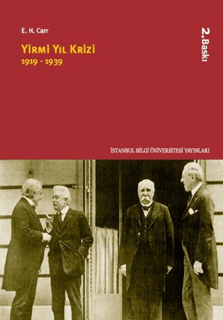 İstanbul Bilgi Üniversitesi Yayınları, Yirmi Yıl Krizi (1919-1939), Edward Hallett Carr