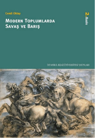 İstanbul Bilgi Üniversitesi Yayınları, Modern Toplumlarda Savaş ve Barış, Cemil Oktay