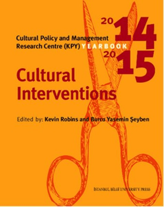 Cultural Policy and Management Yearbook 2014-2015 :  Cultural Interventions