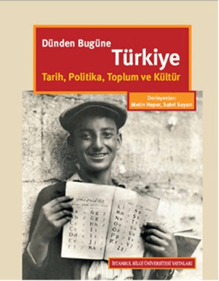 İstanbul Bilgi Üniversitesi Yayınları, Dünden Bugüne Türkiye Tarih Politika Toplum ve Kültür, Metin Heper