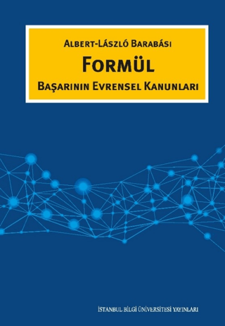 İstanbul Bilgi Üniversitesi Yayınları, Formül Başarının Evrensel Kanunları, Albert Laszlo Barabası