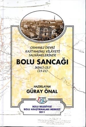 Bolu Belediyesi, Osmanlı Devri Kastamonu Vilayeti Salnamelerinde Bolu Sancağı 1 - 2 cilt (1 - 14/15 - 21), Güray Önal