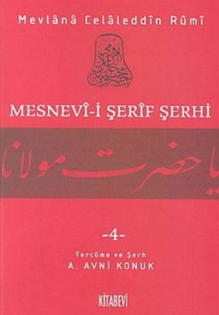 Kitabevi Yayınları, Mesnevi-i Şerif Şerhi Cilt: 4, Mevlana Celaleddin Rumi