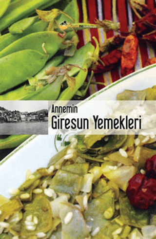 Elips Kitap, Annemin Giresun Yemekleri (Ciltli), Kolektif