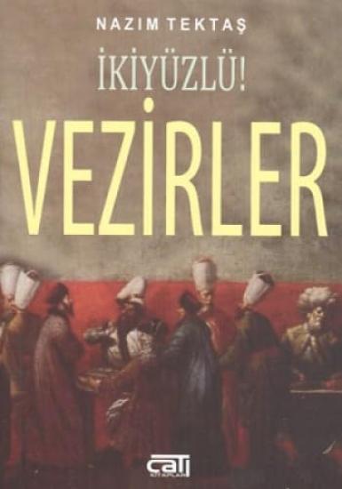 Çatı Kitapları, İkiyüzlü! Vezirler (Cep Boy), Nazım Tektaş