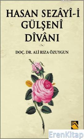 Buhara Yayınları, Hasan Sezay - i Gülşeni Divanı, Ali Rıza Özuygun