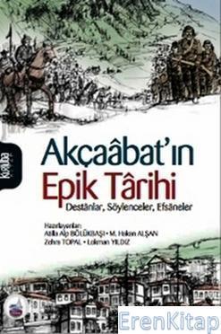 Kurtuba Kitap, Akçaabat’ın Epik Tarihi, Kolektif