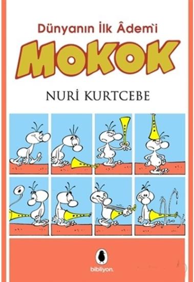 Bibliyon Yayınları, Mokok: Dünyanın İlk Adem’i, Nuri Kurtcebe