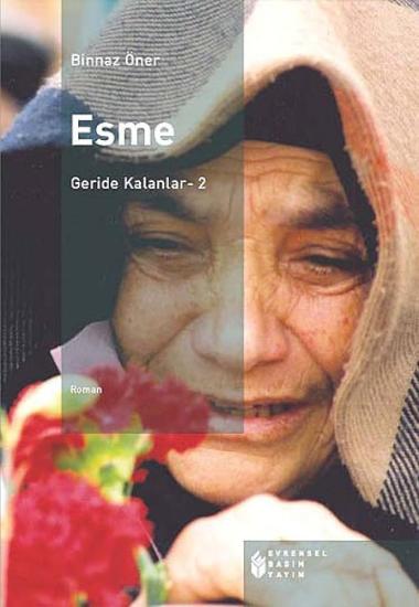 Evrensel Basım Yayın, Esme, Binnaz Öner