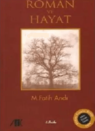 Akademik Kitaplar, Roman ve Hayat, M. Fatih Andı