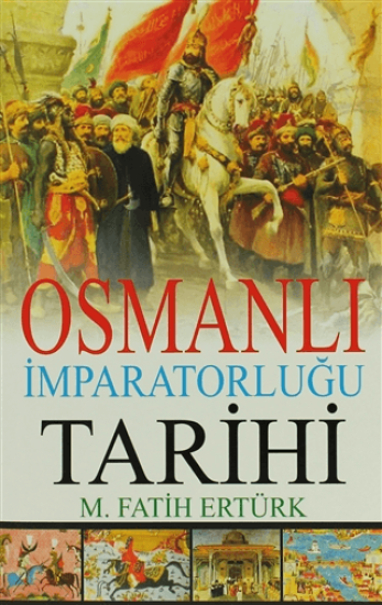 Kalipso Yayınları, Osmanlı İmparatorluğu Tarihi, M. Fatih Ertürk