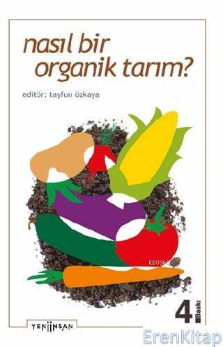 İnsan Yayınları, Nasıl Bir Organik Tarım, Tayfun Özkaya