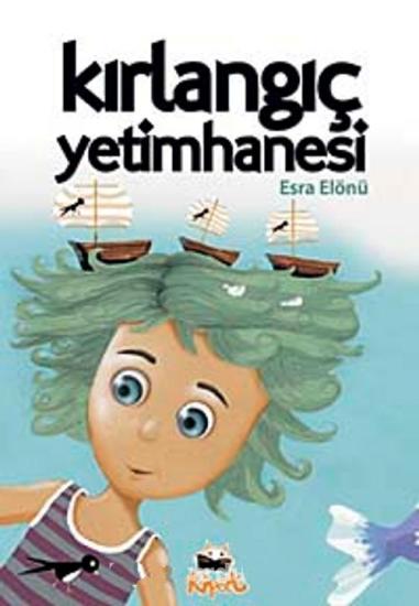 Kipat Yayınları, Kırlangıç Yetimhanesi, Esra Elönü