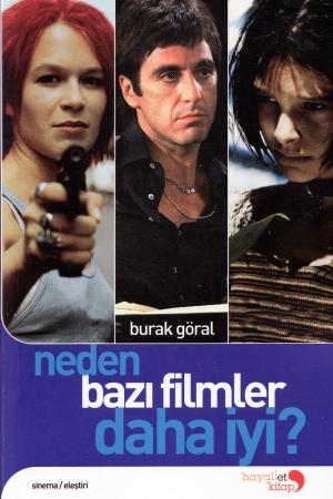 Hayalet Yayın, Neden Bazı Filmler Daha İyi?, Burak Göral