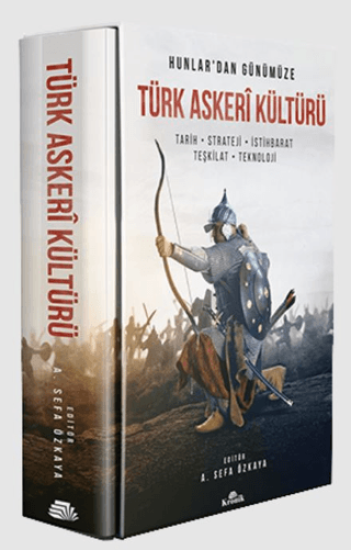 Kronik Kitap, Hunlar’dan Günümüze Türk Askeri Kültürü - Tarih - Strateji - İstihbarat - Teşkilat - Teknoloji, Abdulhamit Kırmızı , Abdülkadir Özcan , Ahmet Taşağıl